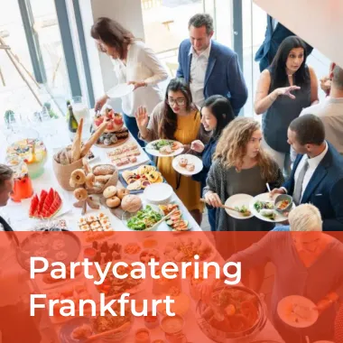 Partycatering Frankfurt